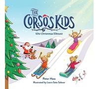 Peter Hess The Corso's Kids: The Christmas Minute (Copertina rigida)