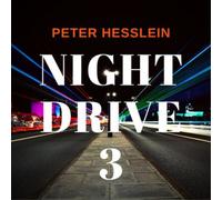 Peter Hesslein Night Drive 3 (CD) Album