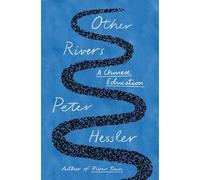 Peter Hessler Other Rivers (Copertina rigida)