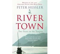 Peter Hessler River Town (Tascabile)