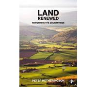 Peter Hetherington Land Renewed (Tascabile)
