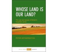 Peter Hetherington Whose Land Is Our Land? (Tascabile)