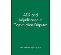 Peter Hibberd Paul N ADR and Adjudication in Construction Dis (Copertina rigida)