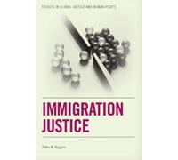 Peter Higgins Immigration Justice (Copertina rigida)