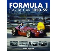 Peter Higham Formula 1 Car by Car 1950-59 (Copertina rigida)