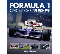 Peter Higham Formula 1: Car by Car 1990-99 (Copertina rigida)
