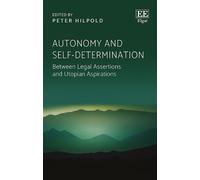 Peter Hilpold Autonomy and Self-determination (Copertina rigida)
