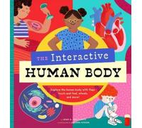 Peter Hinckley The Interactive Human Body (Copertina rigida)