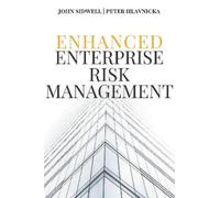 Peter Hlavnicka John Sidwell Enhanced Enterprise Risk Management (Tascabile)