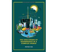 Peter Ho Challenges Of Governance In A Complex World, The (Copertina rigida)
