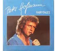 Peter Hofmann - Fairytales / Vinyl single [Vinyl-Single 7'']