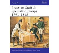 Peter Hofschröer Prussian Staff & Specialist Troops 1791-1815 (Tascabile)