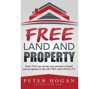 Peter Hogan Free Land and Property (Tascabile)