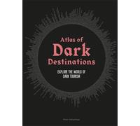 Peter Hohenhaus Atlas of Dark Destinations (Copertina rigida)
