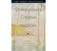 Peter Holbrook Shakespeare's Creative Legacies (Tascabile)