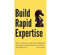 Peter Hollins Build Rapid Expertise (Copertina rigida)