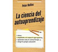 Peter Hollins La ciencia del autoaprendizaje (Tascabile)