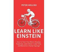 Peter Hollins Learn Like Einstein (2nd Ed.) (Copertina rigida)