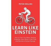 Peter Hollins Learn Like Einstein (2nd Ed.) (Tascabile)