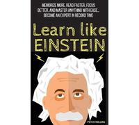 Peter Hollins Learn Like Einstein (Tascabile) Learning How to Learn