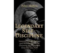 Peter Hollins Legendary Self-Discipline (Copertina rigida)
