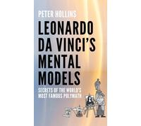 Peter Hollins Leonardo da Vinci's Mental Models (Copertina rigida)
