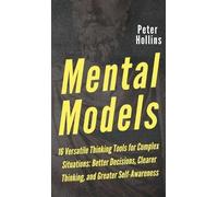 Peter Hollins Mental Models (Copertina rigida)