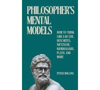 Peter Hollins Philosopher's Mental Models (Tascabile)