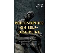 Peter Hollins Philosophies on Self-Discipline (Copertina rigida)