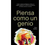 Peter Hollins Piensa como un genio (Tascabile)