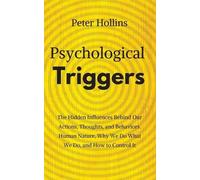 Peter Hollins Psychological Triggers (Tascabile)