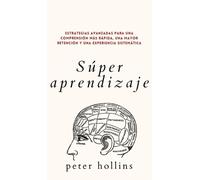 Peter Hollins Súper aprendizaje (Copertina rigida)