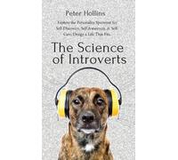 Peter Hollins The Science of Introverts (Copertina rigida)