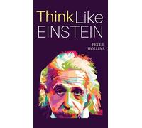 Peter Hollins Think Like Einstein (Copertina rigida)