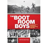 Peter Hooton The Boot Room Boys (Copertina rigida)