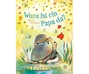 Peter Horn Jessica Meserve Wozu ist ein Papa da? (Copertina rigida)