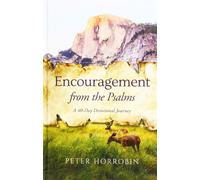 Peter Horrobin Encouragement From the Psalms: A 40-Day Devoti (Copertina rigida)
