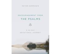 Peter Horrobin Encouragement from the Psalms (Tascabile)