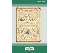 Peter Houghton Jane Worroll Play the Forest School Way (Tascabile)