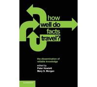 Peter Howlett How Well Do Facts Travel? (Tascabile)