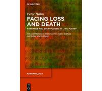 Peter Hühn Facing Loss and Death (Copertina rigida) Narratologia