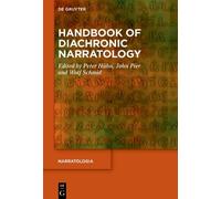 Peter Hühn Handbook of Diachronic Narratology (Copertina rigida) Narratologia