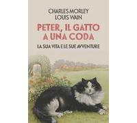 Peter, il gatto a una coda. La sua vita e le sue avventure