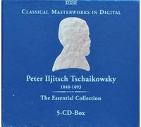 Peter Iljitsch Tschaikowsky 1840-1893 - The Essential Collection. 5-CD-Box (DDD). Classical Masterworks in Digital.