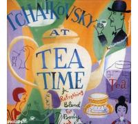 Peter Ilyich Tchaikovsky Tchaikovsky at Tea Time (CD)