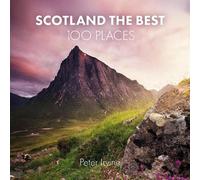 Peter Irvine Scotland The Best 100 Places (Tascabile)