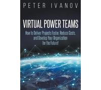 Peter Ivanov Virtual Power Teams (Tascabile)