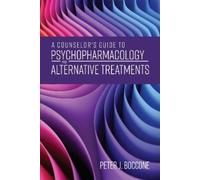 Peter J. Boccon A Counselor's Guide to Psychopharmacology and Altern (Tascabile)