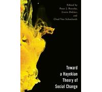 Peter J. Boettke Toward a Hayekian Theory of Social Change (Copertina rigida)
