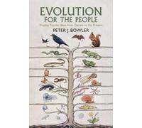 Peter J. Bowler Evolution for the People (Tascabile)